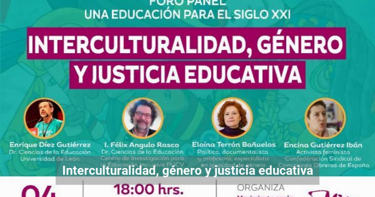 Interculturalidad, Género Y Justicia Educativa – MUD